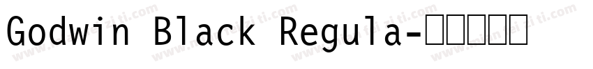 Godwin Black Regula字体转换